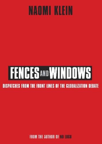 Fences and Windows: Dispatches from the Frontlines of the Globalization Debate