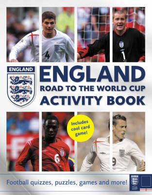 England Road to the World Cup: Activity Book