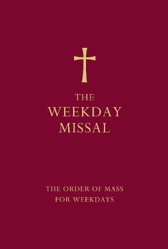 The Weekday Missal (Red edition): The New Translation of the Order of Mass for Weekdays