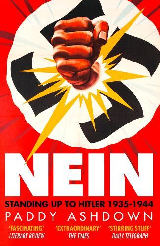 Nein: Standing Up to Hitler 1935–1944
