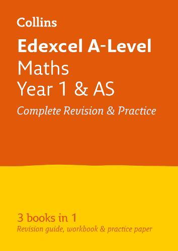 Edexcel Maths A level Year 1 (And AS) All-in-One Complete Revision and Practice: Ideal for the 2026 and 2027 Exams