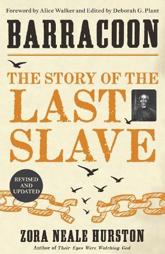 Barracoon: The Story of the Last Slave