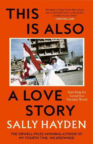 This is Also a Love Story: Searching for Good in a Divided World