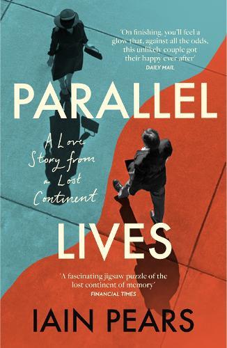 Parallel Lives: A Love Story from a Lost Continent