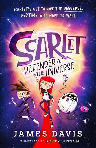 Scarlet: Defender of the Universe