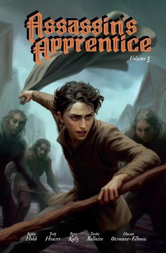 Assassin’s Apprentice Volume 3: The Graphic Novel