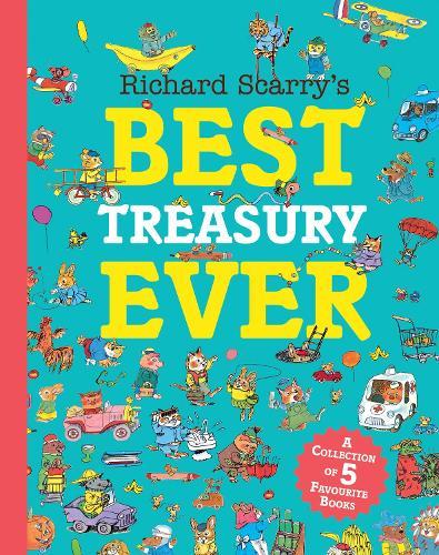 Richard Scarry’s Best Treasury Ever