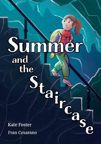 Summer and the Staircase: Fluency 13