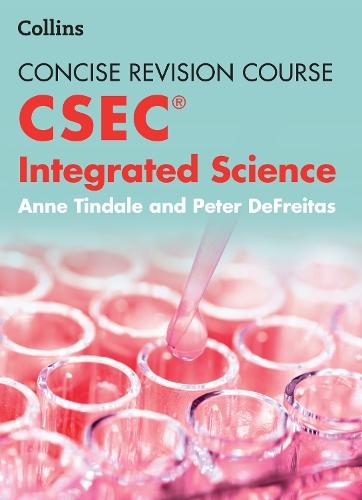 Integrated Science – a Concise Revision Course for CSEC®