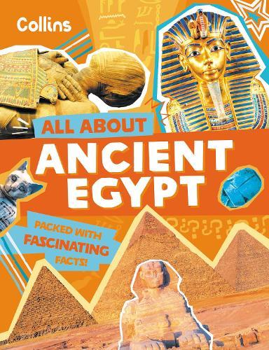 Ancient Egypt: Discover Fascinating Facts About Ancient Past History
