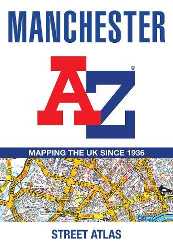 Manchester A-Z Street Atlas: Accurate Street Map for Easy Navigation