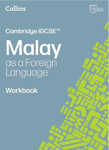 Cambridge IGCSE™ Malay as a Foreign Language Workbook