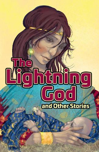 The Lightning God and Other Stories: Grow the Code Anthology 1