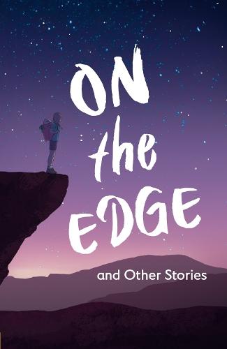 On the Edge and Other Stories: Complete the Code Anthology 1