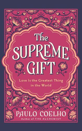 The Supreme Gift