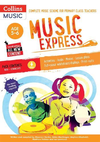 Music Express: Age 5-6 (Book + Download): Complete Music Scheme for Primary Class Teachers