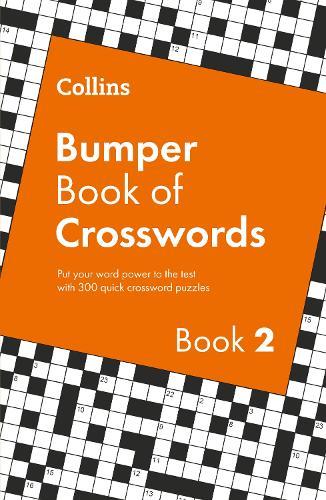 Collins Bumper Book of Crosswords book 2: 300 Quick Crossword Puzzles
