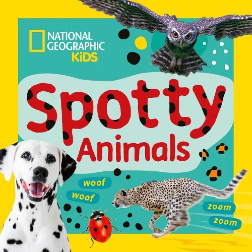 Spotty Animals: A Fun First Board Book for Toddlers to Learn About Animals