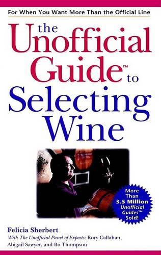 Unofficial Guide to Selecting Wine
