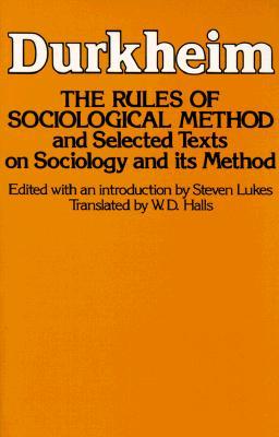 The Rules of Sociological Methods