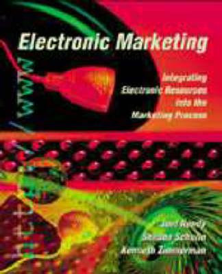 Electronic Marketing: Integrating Electronic Marketing Tools