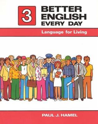 Better English Every Day 3: Language for Living