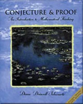 Conjecture and Proofs: An Introduction to Mathematical Thinking