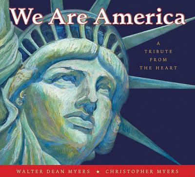 We Are America: Tribute from the Heart