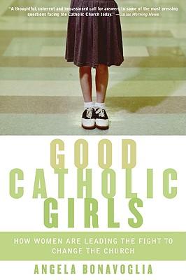 Good Catholic Girls