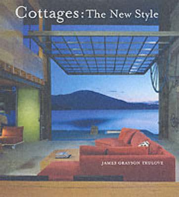 Cottages: The New Style