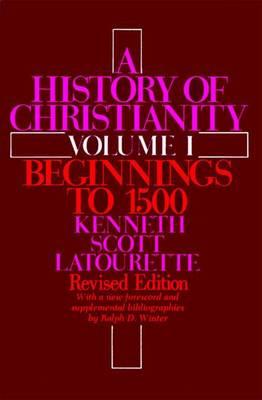 A History of Christianity Volume I