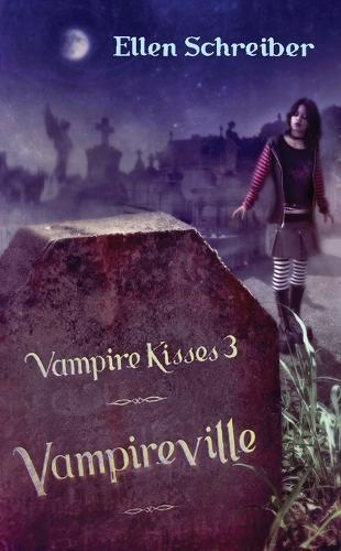 Vampire Kisses 3: Vampireville