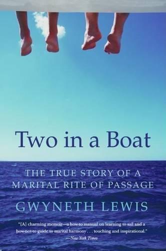 Two in a Boat: The True Story of a Marital Rite of Passage