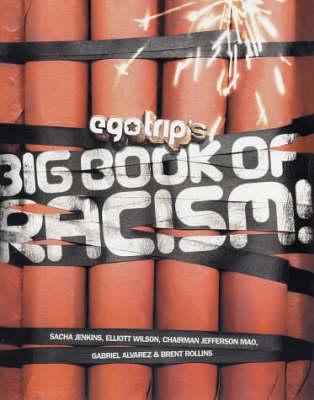 Ego Trips Big Book of Racism