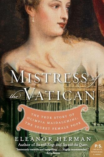 Mistress of the Vatican: The True Story of Olimpia Maidalchini
