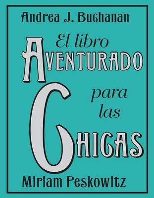 El Libro Aventurado Para las Chicas