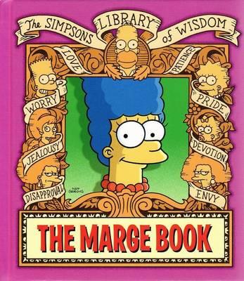 The Marge Book: Simpsons Library of Wisdom