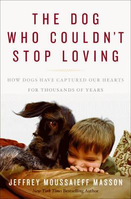 The Dog Who Couldn't Stop Loving