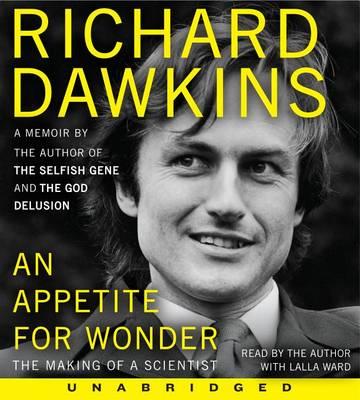 An Appetite for Wonder: The Making of a Scientist