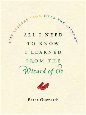 Emeralds of Oz: Life Lessons from Over the Rainbow