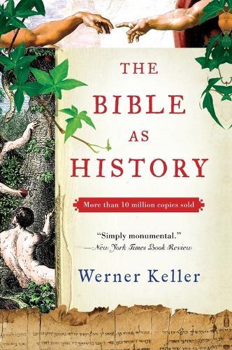 The Bible as History: Second Revised Edition