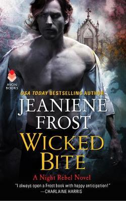 Wicked Bite: A Night Rebel Novel