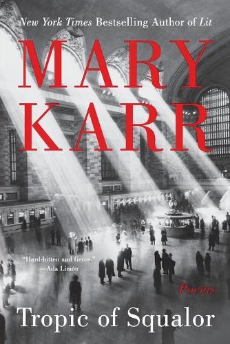 Tropic of Squalor: Poems