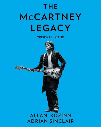 The McCartney Legacy: Volume 2: 1974 – 80