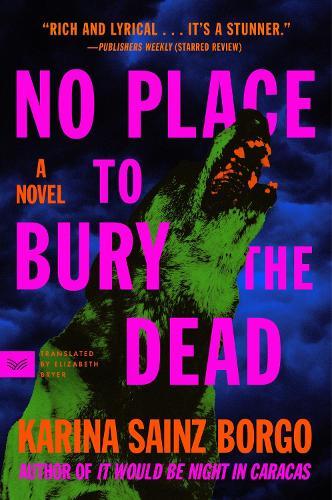 No Place to Bury the Dead: A Novel