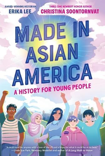 Made in Asian America: A History for Young People