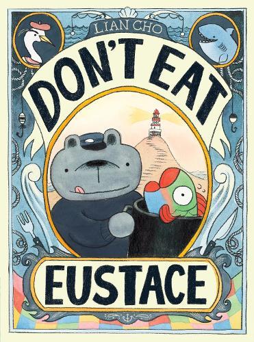 Don't Eat Eustace