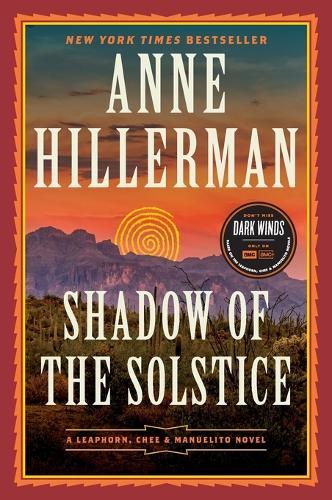 Shadow of the Solstice: A Leaphorn, Chee & Manuelito Novel