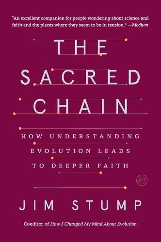 The Sacred Chain: How Understanding Evolution Leads to Deeper Faith