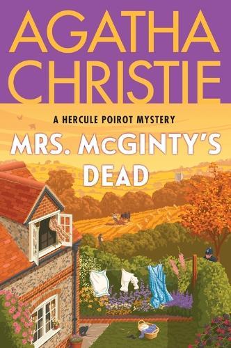 Mrs. McGinty's Dead: A Hercule Poirot Mystery: The Official Authorized Edition